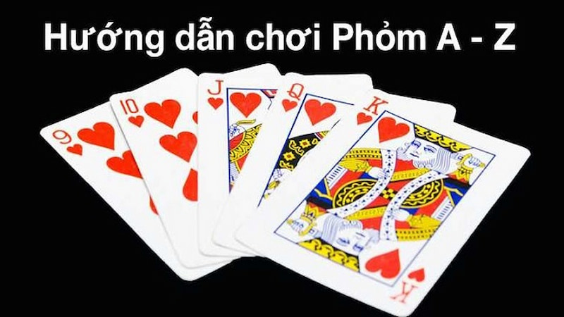 Hướng dẫn cách chơi bài Phỏm dễ hiểu cho tân binh IWIN